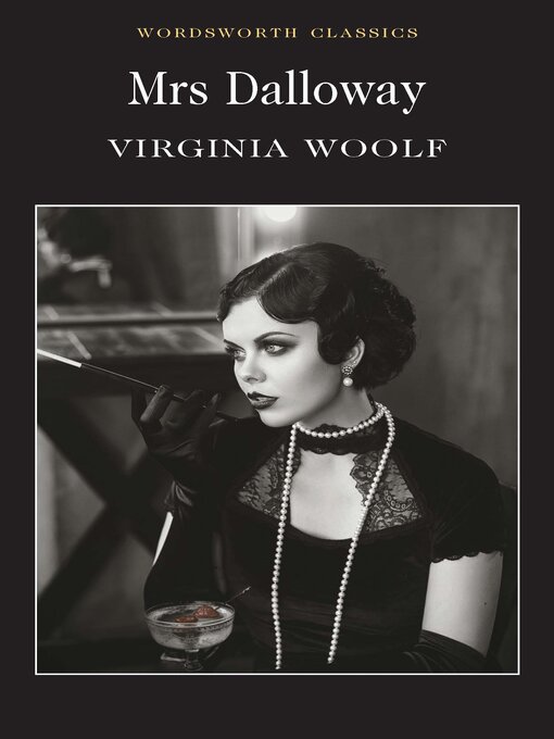 Title details for Mrs Dalloway by Virginia Woolf - Available